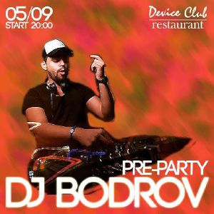 изображение Pre-party в стиле deep от Dj Bodrov в Device Club (05.09)