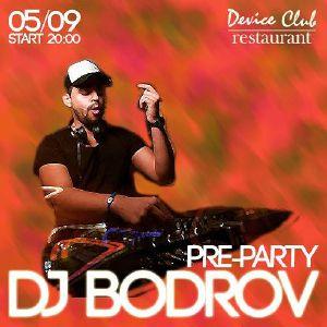 изображение Pre-party в стиле deep от Dj Bodrov в Device Club (05.09)