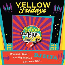 зображення Yellow Taxi Bar: ТВОЯ YELLOW FRIDAY! (18.03)