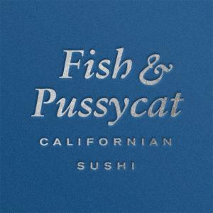 Fish & Pussycat