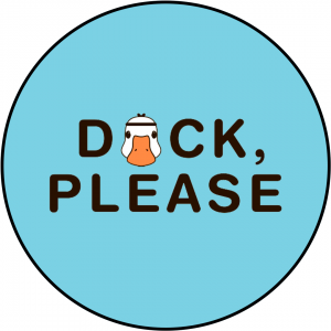 Duck, Please