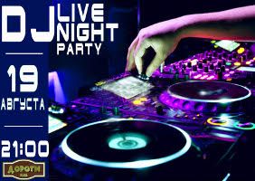 изображение "Дороти": Live Dj Party (19.08)