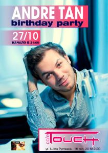 зображення TOUCH CAFÉ: BIRTHDAY PARTY – ANDRE TAN! (27.10)