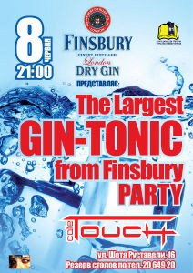 зображення TOUCH CAFÉ: THE LARGEST GIN-TONIC FROM FINSBURY PARTY! (08.06)